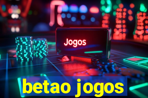 betao jogos